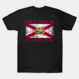 Dont tread on florida T-Shirt